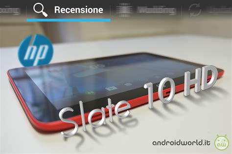 Recensione Hp Slate Hd Androidworld