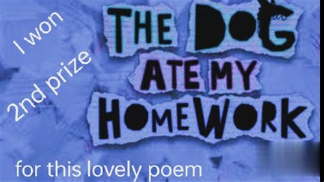 Poem 1 My Doggy Ate My Homework Grade 2 Seandiaries Youtube