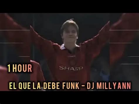 1 HOUR EL QUE LA DEBE FUNK DJ MILLYANN SUPER SLOWED REVERB