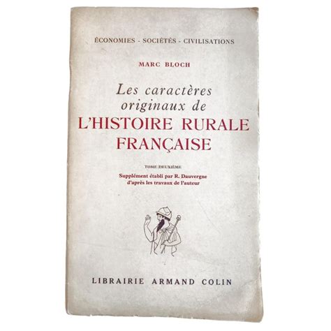 Les caractères originaux de l histoire rurale française tome deuxième