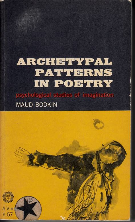 ARCHETYPAL PATTERNS IN POETRY: Maud Bodkin: Amazon.com: Books