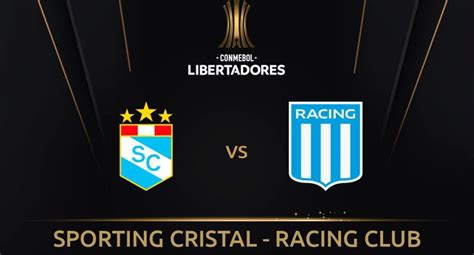 Sporting Cristal Racing En Vivo Hoy Horario Del Partido De Hoy Por