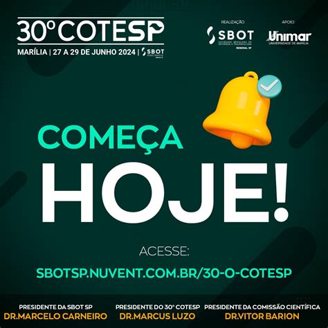 Chegou o dia do 30 COTESP SBOT Regional São Paulo