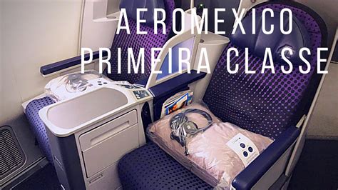 AeromÉxico Classe Premier Business Mex X Gru Boeing 787 Dreamliner Voo 14 Youtube