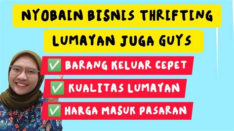 Nyobain Bisnis Thrifting Lumayan Oke Juga Untuk Jualan Online Youtube