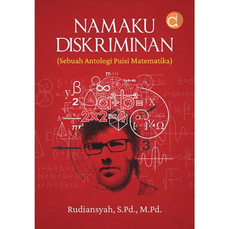 Jual Buku Namaku Diskriminan Sebuah Antologi Puisi Matematika