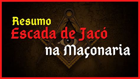 A Escada De Jac Na Ma Onaria Resumo Ma Onaria Youtube