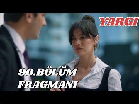 Yargı 90 Bölüm Fragmanı Ilgaz ike ile Ceylin zor durumda YouTube