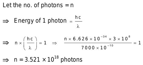 1.The number of photon of light of wavelength 7000 angstrom equivalent ...