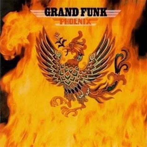 Grand Funk Railroad Phoenix Lyrics And Tracklist Genius