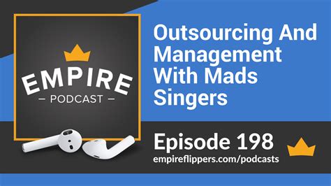 EFP 198: Outsourcing And Management With Mads Singers - Empire Flippers