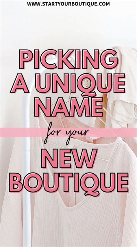 How To Choose A Name For Your Boutique Boutique Names Boutique Names