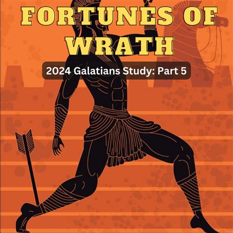 Fortunes Of Wrath 2024 Galatians Series Part 5 Revolution Church Acast