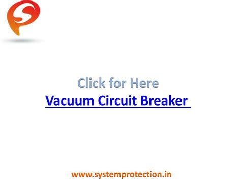 Ppt Vacuum Circuit Breaker Vcb Principle Construction And Working Powerpoint Presentation