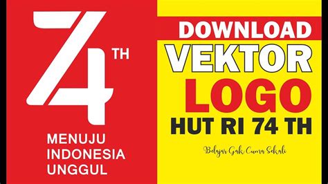 Detail Download Logo Hut Ri Ke 74 Cdr Koleksi Nomer 9