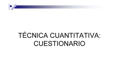 Sesion 05 Técnica El Cuestionario TÉcnica Cuantitativa