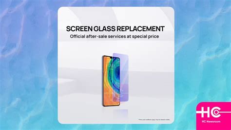 Huawei Malaysia Offering Screen Glass Replacement At Promotional Price