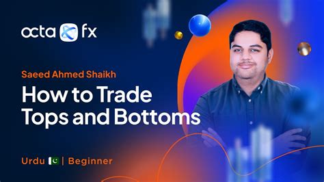 Urdu Sniper Trading How To Trade Tops And Bottoms Octafx Forex