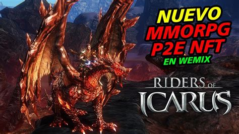 Riders Of Icarus Nuevo Mmorpg Play To Earn Nft En Wemix Uno De Los