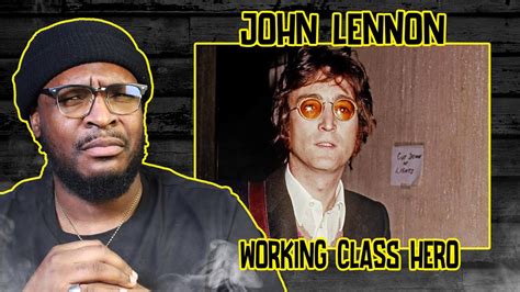 John Was This Real John Lennon Working Class Hero REACTION REVIEW