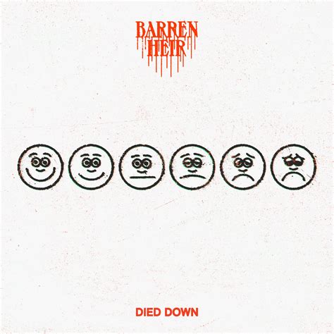 Died Down | Barren Heir