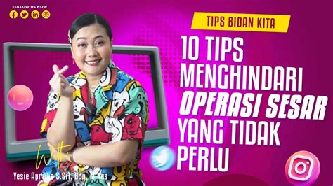 10 Tips Menghindari Operasi Sesar Yang Tidak Perlu Youtube