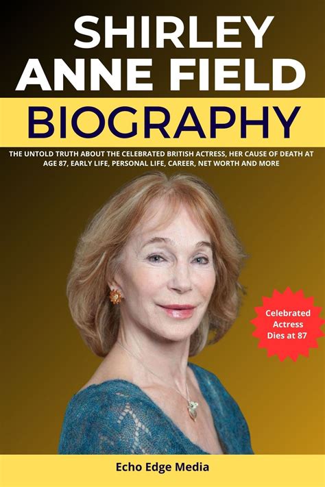 SHIRLEY ANNE FIELD BIOGRAPHY eBook by Echo Edge Media - EPUB Book ...