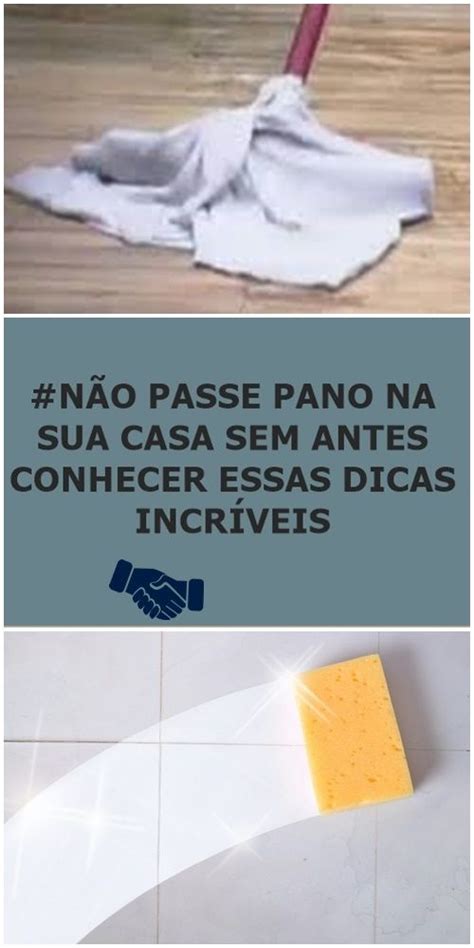 Dicas Para Manter O Piso Sempre Limpo Dicas Dicas E Truques Como