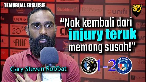 Nak Kembali Dari Injury Teruk Memang Susah Saya Selalu Ingatkan Diri