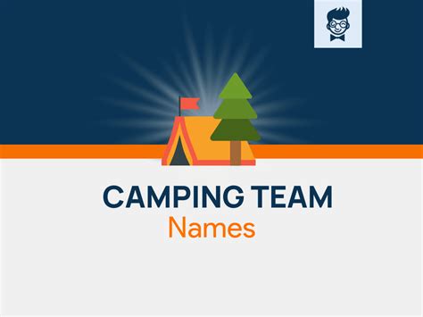 800 Cool Camping Team Names Ideas - BrandBoy