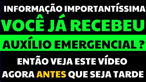 Urgente V Deo Exclusivo Pra Quem Recebeu Aux Lio Emergencial Youtube