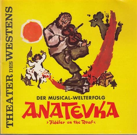 Anatevka Fiddler On The Roof Spielzeit 1973 1974 Regie Und