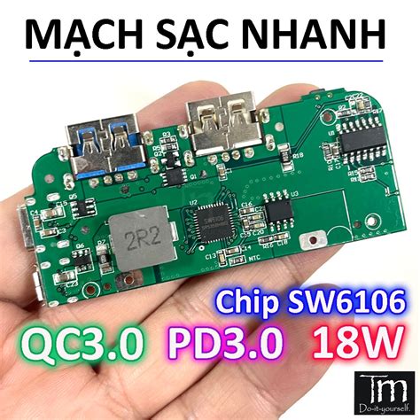 Mạch Sạc Dự Phòng Sạc Nhanh QC3 0 PD3 0 SW6106 18W Mạch Mới Shopee