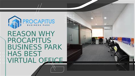 Reason Why Procapitus Park Has Best Virtual Office By Procapitus