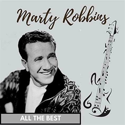 Marty Robbins All The Best 2017 Flac Hd Music Music Lovers