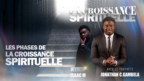 Les Phases De La Croissance Spirituelle Rev Jonathan C Gambela