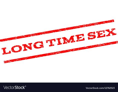 Long Time Sex Watermark Stamp Royalty Free Vector Image