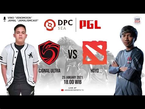 DOTA 2 LIVE Cignal Ultra Vs Team HOYO Jhocam BO3 DPC 2021 SEA