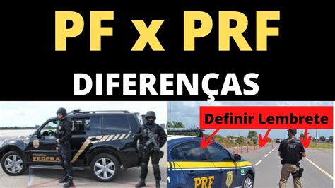 Pf Vs Prf DiferenÇas Entre A Pf E A Prf Youtube