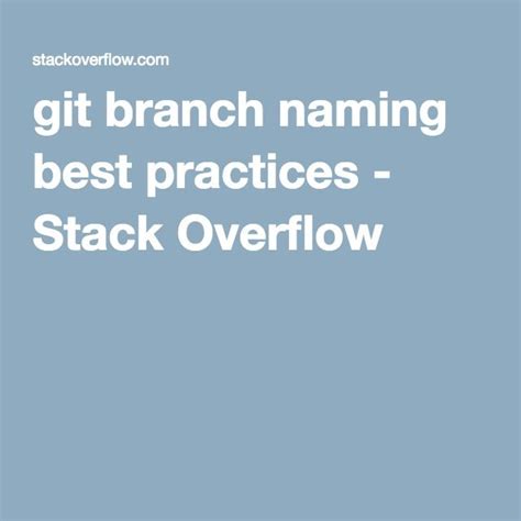 Git Branch Naming Best Practices Names Git Best Practice