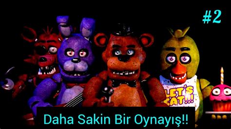 Bu Sefer Ger Ekten Sak N Oynadim Five Nights At Freddy S Gitmeyen