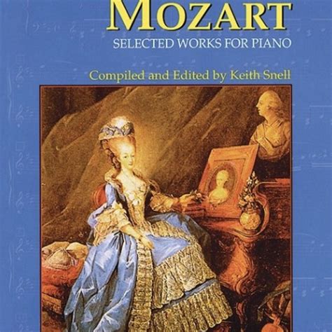 Mozart Selected Works For Piano - PianoWorks