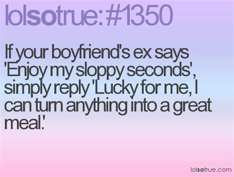 Sloppy Seconds Quotes And Sayings Quotesgram