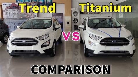 Ford Ecosport Trend Vs Titanium 2021 Detailed Comparison Review Ford Ecosport 2021 Amar