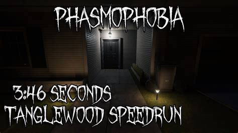 Tanglewood Speedrun In 3:46 Seconds | Phasmophobia - YouTube