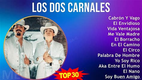 L O S D O S C A R N A L E S 2024 MIX Mejores Canciones Actualizadas