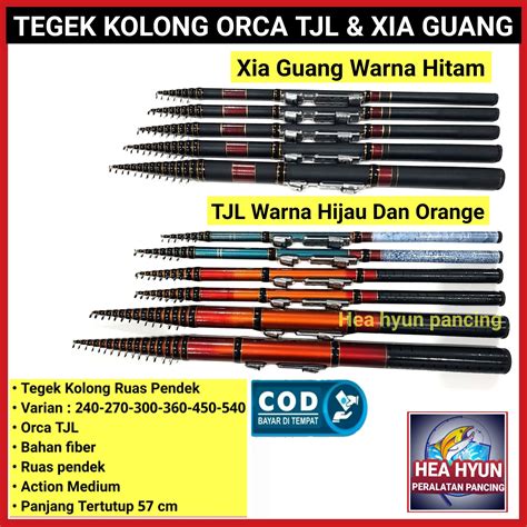 JORAN TEGEK KOLONG ORCA TJL DAN XIA GUANG 180 210 240 270 300 360 450