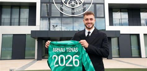 Arnau Tenas Ficha Por El Psg