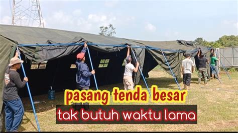 Cara Cepat Pasang Tenda Serbaguna Dan Tenda Pleton YouTube