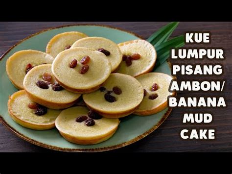 KUE LUMPUR PISANG AMBON BANANA MUD CAKE YouTube